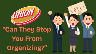 Labor Laws Part 4: Unions Explained: Organizing, Bargaining, and Striking