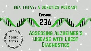 Assessing for Alzheimer’s Disease with Quest Diagnostics