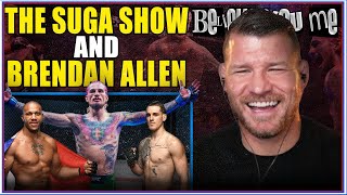 BISPING'S BELIEVE YOU ME Podcast: SUGAR SEAN O'MALLEY INTERVIEW! | Plus BRENDAN ALLEN