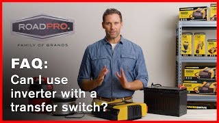 Powerdrive Inverter FAQ #4 - Can an inverter be wired into a transfer switch for house or RV use?