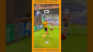 Football Robot penalty  Challenge #shorts