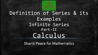 Definition of Series and its Examples | Calculus | BSc Mathematics