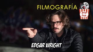 Edgar Wright | Filmografía