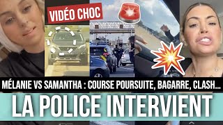 MÉLANIE VS SAMANTHA 💥 C0URSE POURSUITE SUR L'AUTOROUTE, RÈGLEMENT DE COMPTE, LA POLICE INTERVIENT 😱