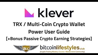 Klever Wallet Tutorial / Walkthrough Video | Tron / Multi-Coin Wallets + Passive Earning Strategies!