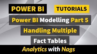 Power BI Modelling Part 5 - Handling Multiple Fact Tables | Power BI Tutorial (49/50)