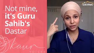 It's not mine, it's Guru Sahib's Dastar - Guruchanan Kaur - SikhNet.com