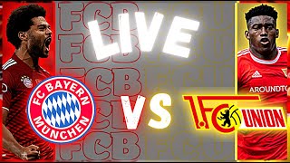 🔴🟡LIVE Fc Bayern vs Union Berlin Watch Party I Bundesliga