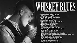 Best Whiskey Blues Music |  Blues Music Playlist | Slow Blues /Rock Ballads Top