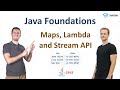 [7/13] Maps, Lambda and Stream API - Java Foundations Certification
