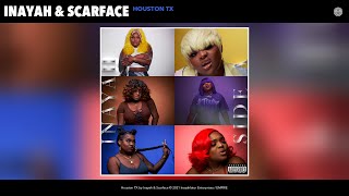 Inayah & Scarface - Houston TX (Audio)