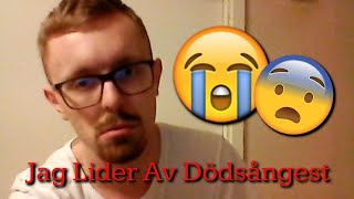 Jag Lider Av Dödsångest | Deep Talk #6