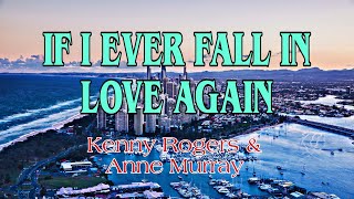 Duet Delight: If I Ever Fall in Love Again - Karaoke Version by Kenny Rogers & Anne Murray