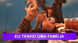 Eu Tenho uma Família