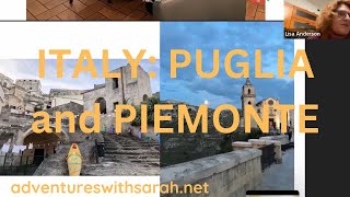 Italy Slideshow: Puglia and Piemonte