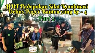 HUT yang ke 4 Padepokan Silat Kombinasi Debus Pager Banten