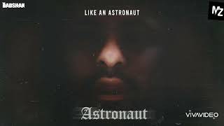 Astronaut | Badshah lyrics Best song by Badshah