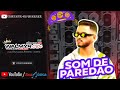 Passagem De Som, Som de Paredão WALMYR CDS FEAT DJ MELK NA PRODUÇÃO @djmelk