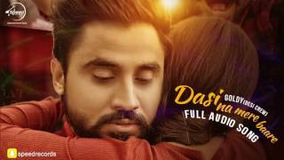 Dasi Na Mere Bare ( Full Audio Song ) | Goldy | Punjabi Song Collection | Speed Records