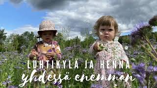 Luhtikylä ja Henna, Orimattila - Kylävideo