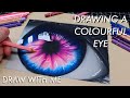 Drawing a colourful eye! Draw with me!