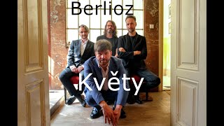 Květy - Berlioz - NOVÁ SESTAVA - NOVÝ ZVUK - NOVÝ KLIP