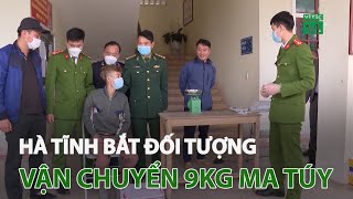 Hà Tĩnh bắt đối tượng vận chuyển 9kg ma túy | VTC14