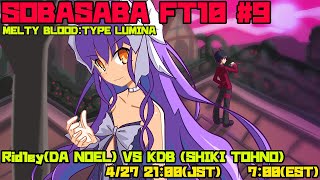 【MBTL】SOBASABA  FT10 #9【Ridory vs KDB】