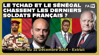 Le Tchad et le Sénégal chassent les derniers soldats français !