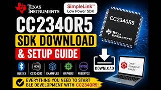 CC2340R5 SDK Download and Install.Getting started with CC2340R5 Part 2