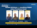 Refleksi Aktivisme dan Jurnalisme Digital dalam Perubahan Sosial