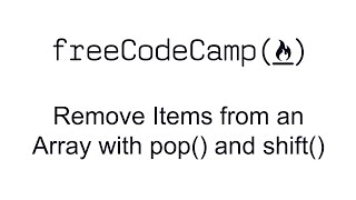 Remove Items from an Array with .pop() and .shift() - Basic Data Structures - Free Code Camp