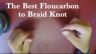 The Best Fluorocarbon to Braid Knot: Dodd Knot