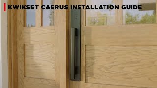 Kwikset® Caerus™ Handleset Installation