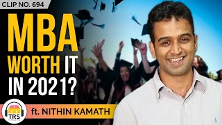 Should You PURSUE MBA? ft. Zerodha Founder Nithin Kamath | TheRanveerShow Clips
