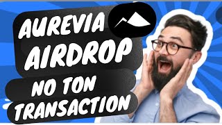 HOW TO FARM AUREVIA AIRDROP; (NO TON TRANSACTION REQUIRED)