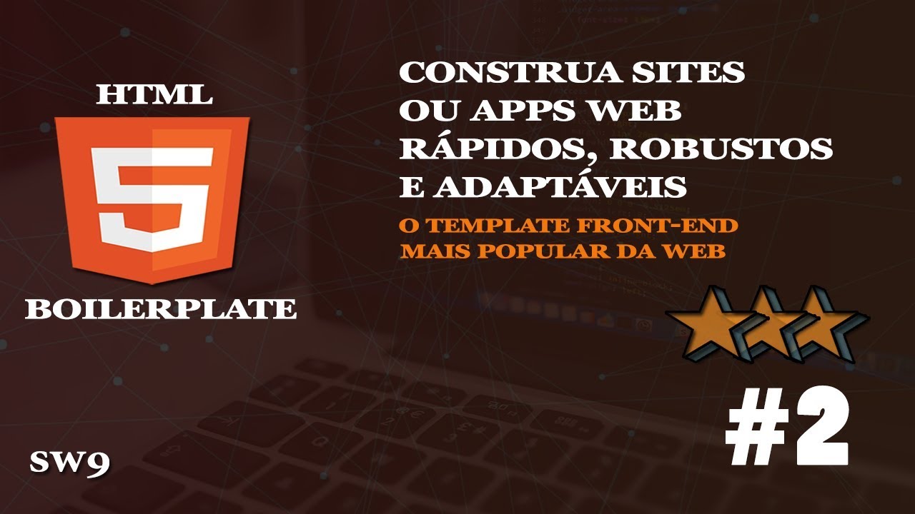 Template HTML5 | HTML5 BOILERPLATE - Template Front-End | SW9 - YouTube