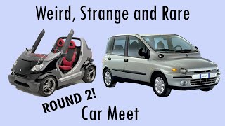 Strange, Weird and Obscure Car Meet ROUND 2