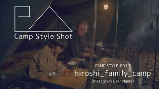 【Camp Style Shot 017】hiroshi_family_camp　４K