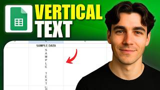 How To Write Vertical Text In Google Sheets (Tutorial 2026)