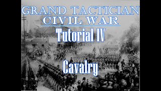 GTCW Tutorial 4: Cavalry scouting, Dismounted Fighting, and Armament