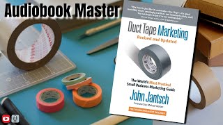 Duct Tape Marketing Best Audiobook Summary By John Jantsch