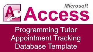 Microsoft Access Programming Tutor Appointment Tracking Database Template