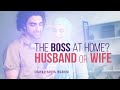 Who's The Boss In The Home, The Husband Or The Wife?| Faith IQ