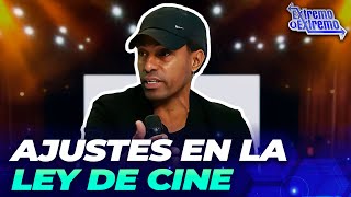 Ajustes en la Ley de Cine de República Dominicana | Extremo a Extremo