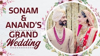 Sonam Kapoor Anand Ahuja's Grand Wedding Video | Special Moments | Pinkvilla | Bollywood