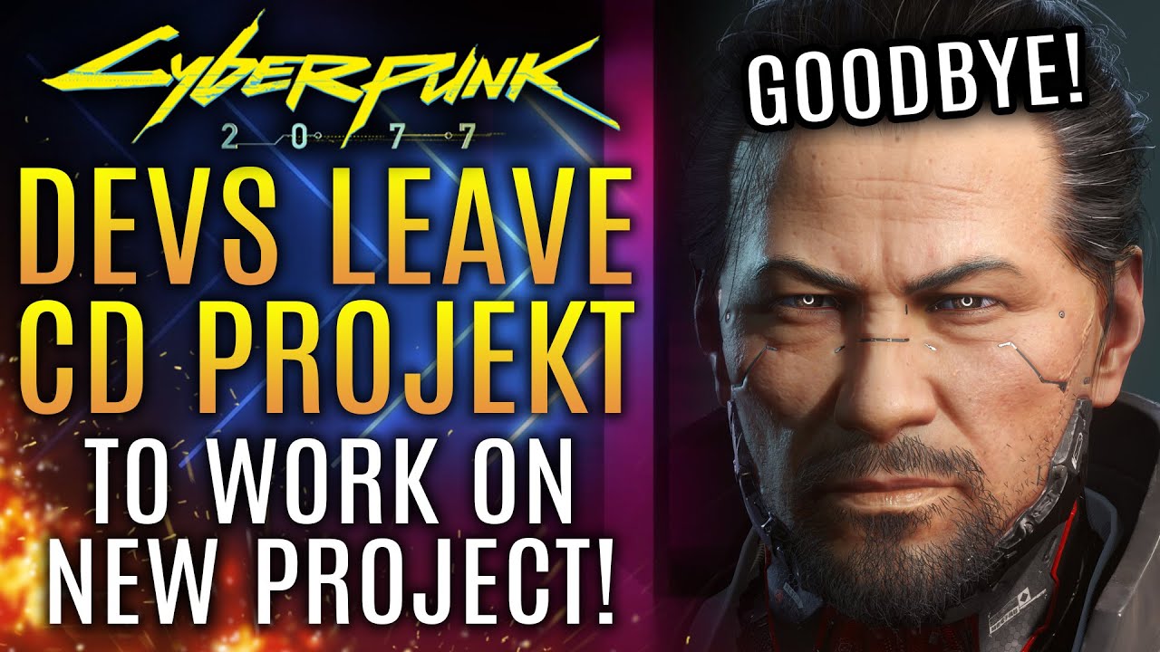 Cyberpunk 2077 Devs LEAVE CD Projekt RED To Work On New Project! - YouTube