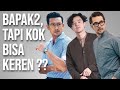 5 TIPS JADI BAPAK2 MUDA YG KEREN