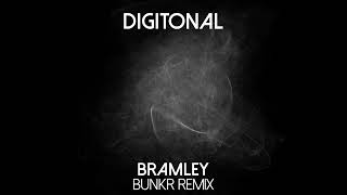 Digitonal Bramley Bunkr Remix