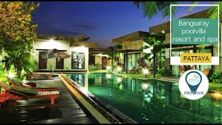 บางเสร่พูลวิลล่ารีสอร์ทและสปา Bangsaray poolvilla resort and spa